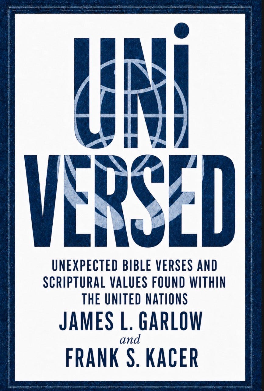 Universed: Unexpected Bible Verses and Scriptural Values Found Within the United Nations